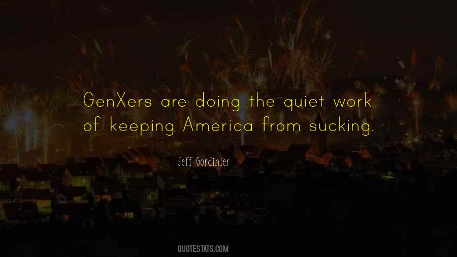 Quotes About Keeping Quiet #1680426