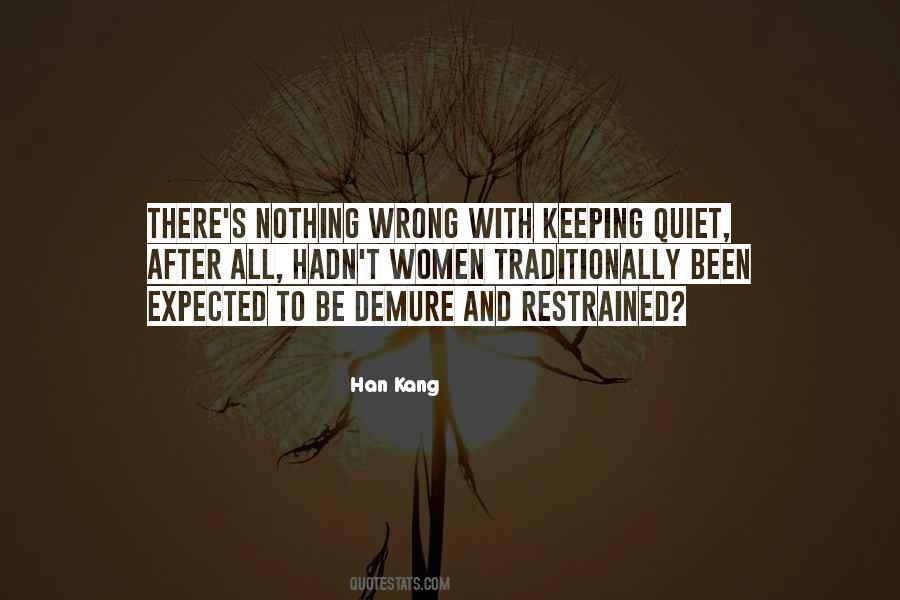 Quotes About Keeping Quiet #894673