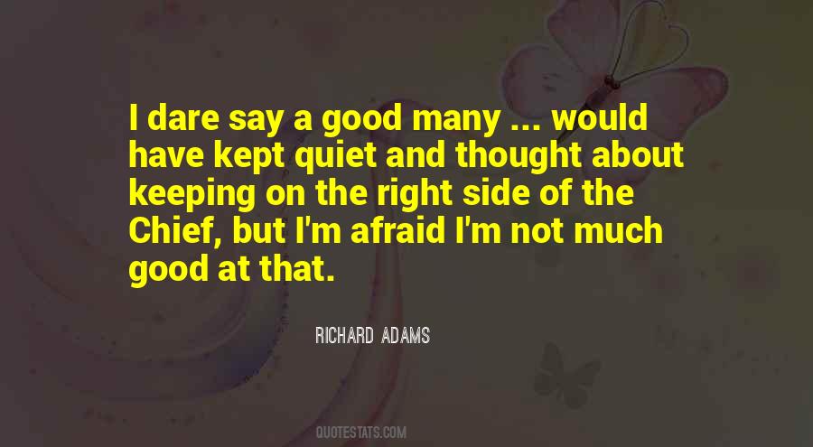 Quotes About Keeping Quiet #999790