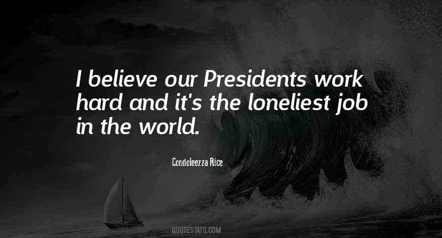 Quotes About Our Presidents #1196977