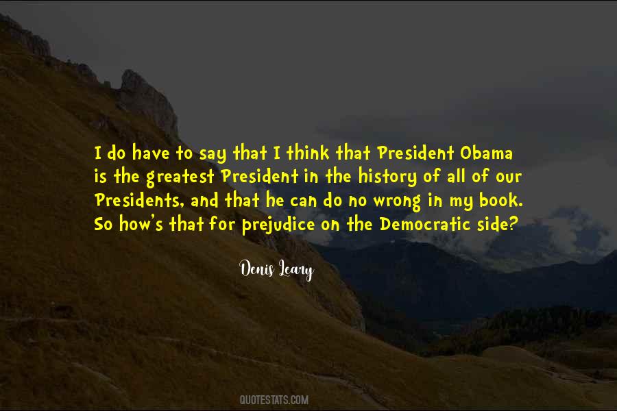Quotes About Our Presidents #1621212