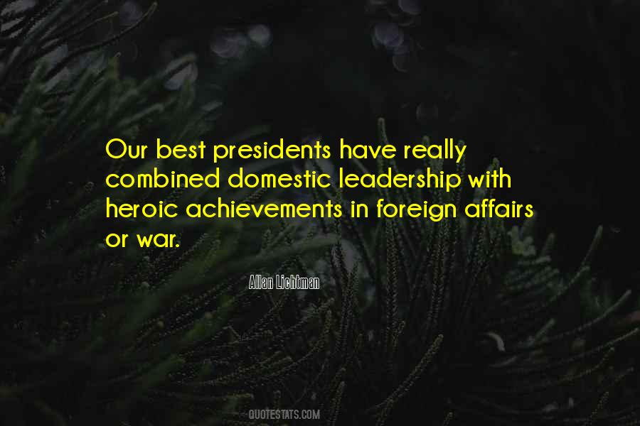 Quotes About Our Presidents #755806