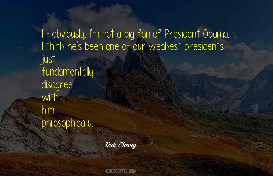 Quotes About Our Presidents #957220