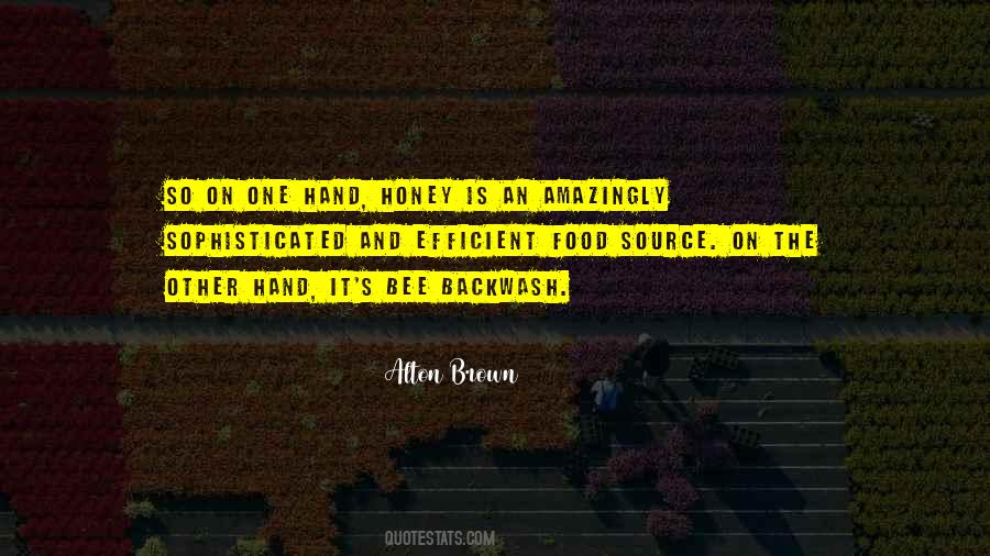 Bees And Honey Quotes #1061424