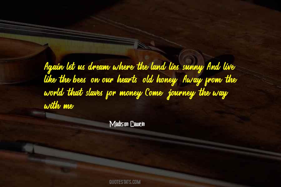 Bees And Honey Quotes #566096
