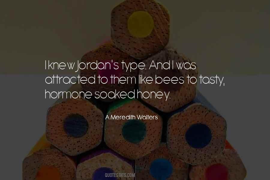 Bees And Honey Quotes #701969