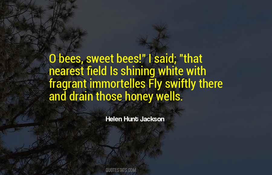 Bees And Honey Quotes #855120