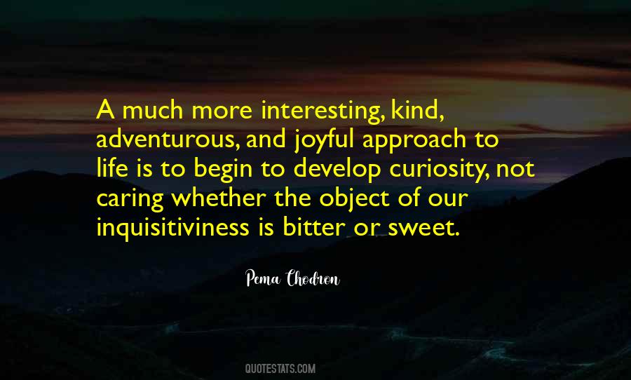 Quotes About An Adventurous Life #405643