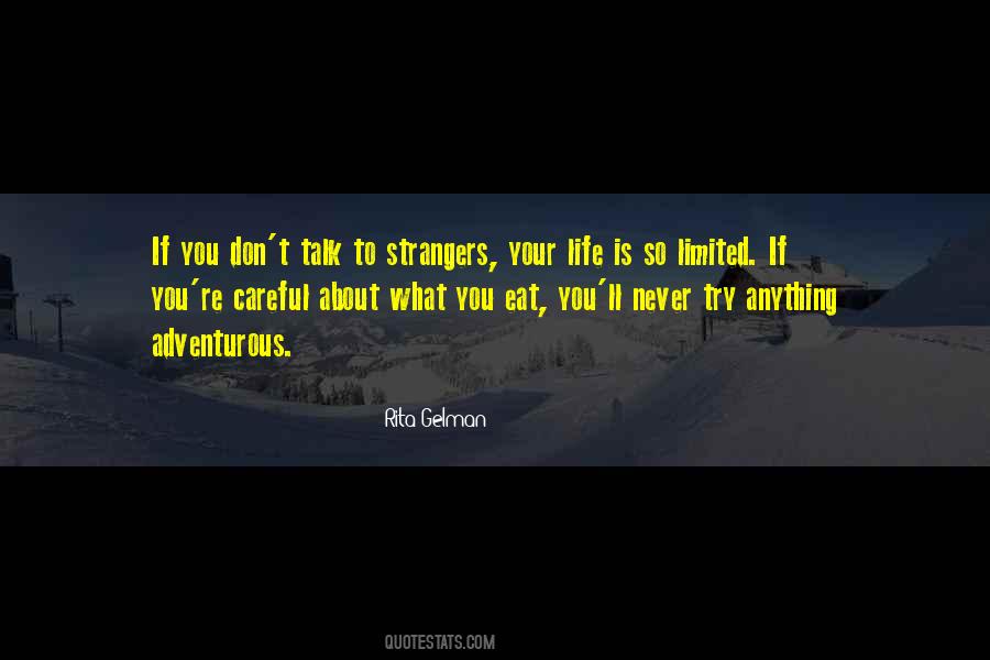Quotes About An Adventurous Life #479731