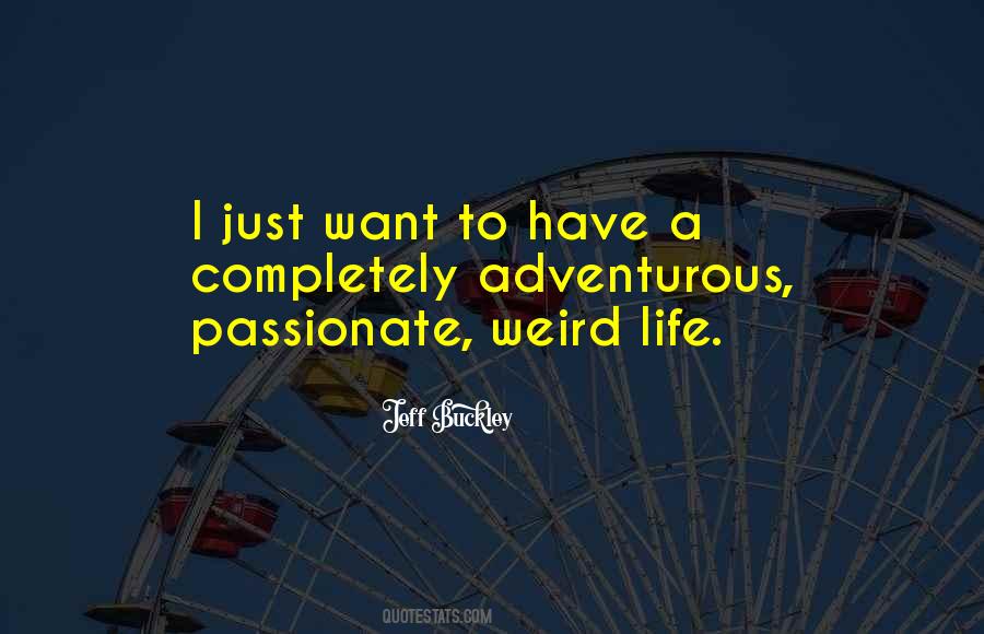 Quotes About An Adventurous Life #809709
