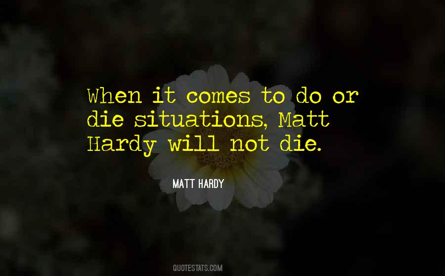 Quotes About Hardy #1415034