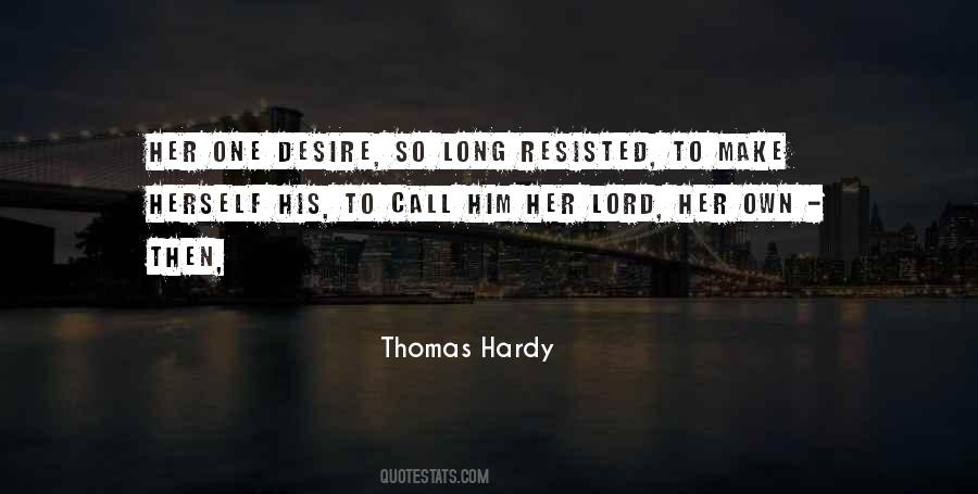 Quotes About Hardy #59651 Quotes About Hardy #59651