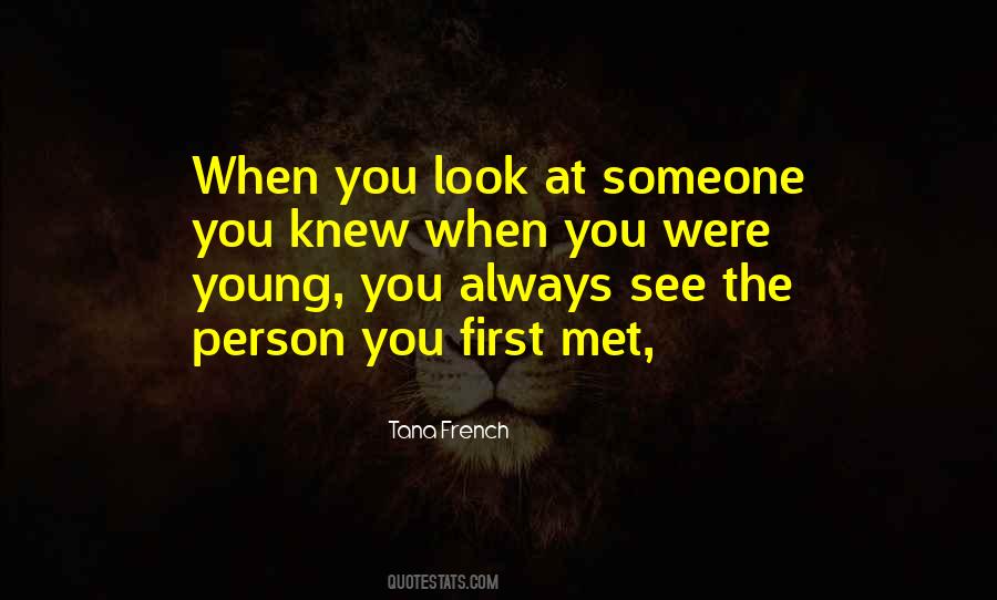 Quotes About Someone You Knew #248459