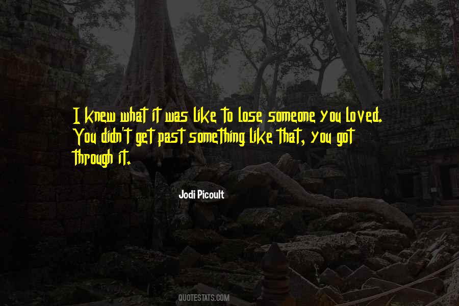 Quotes About Someone You Knew #719315