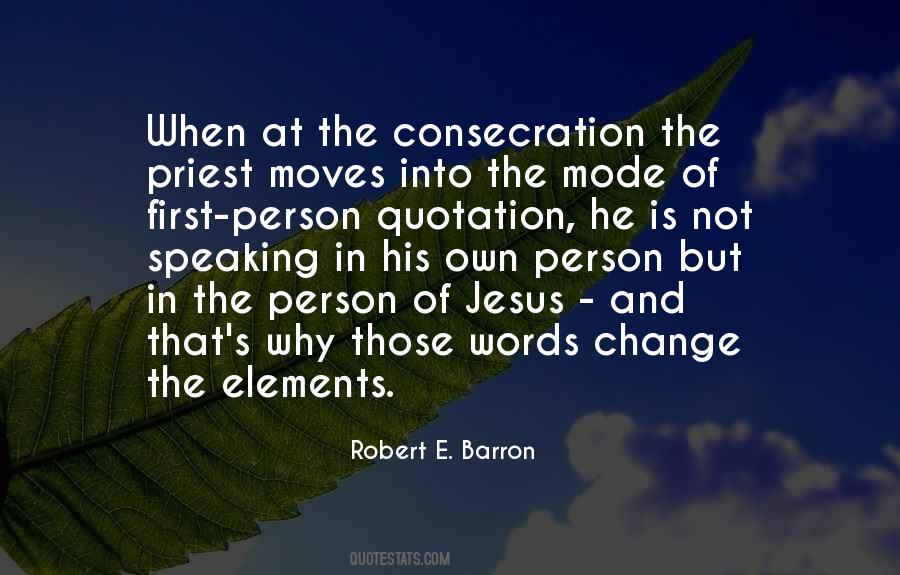 Quotes About Consecration #1743548