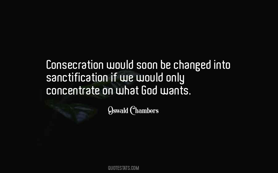 Quotes About Consecration #266058