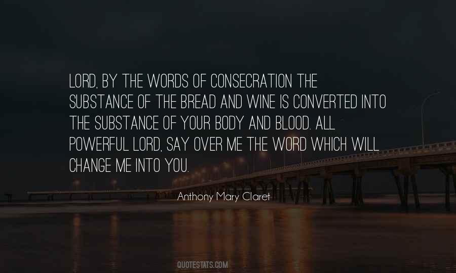 Quotes About Consecration #378808