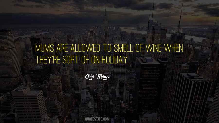 Holiday Wine Quotes #353145