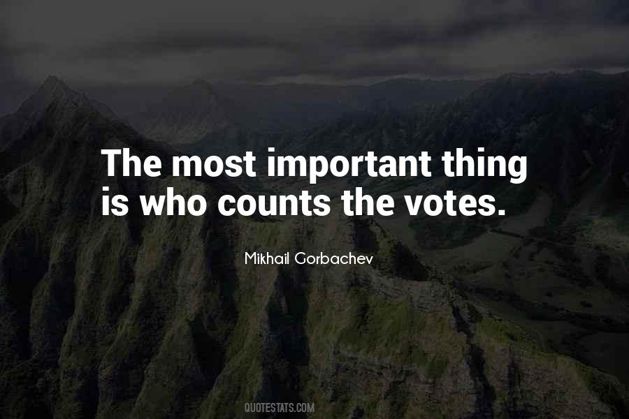 Quotes About Vote Counts #1476438