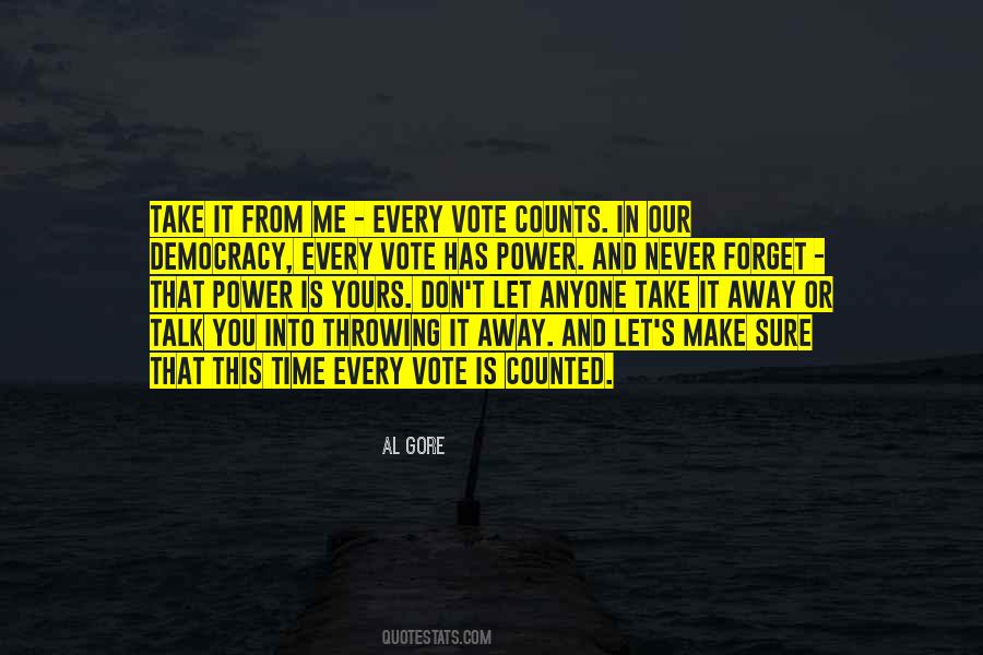 Quotes About Vote Counts #261577