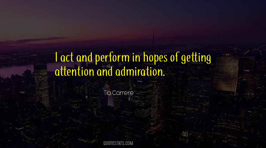 Quotes About Getting Attention #1145305