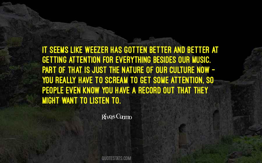 Quotes About Getting Attention #1849893