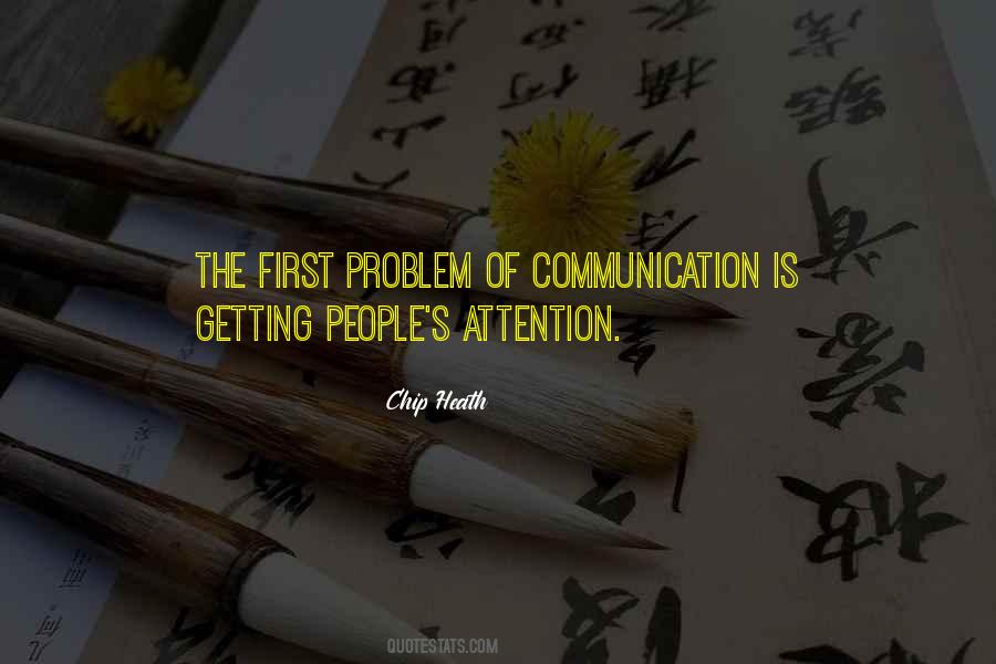 Quotes About Getting Attention #660793