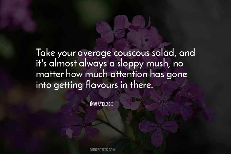 Quotes About Getting Attention #689900