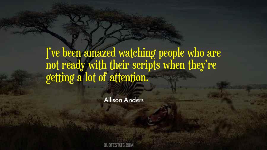 Quotes About Getting Attention #738909