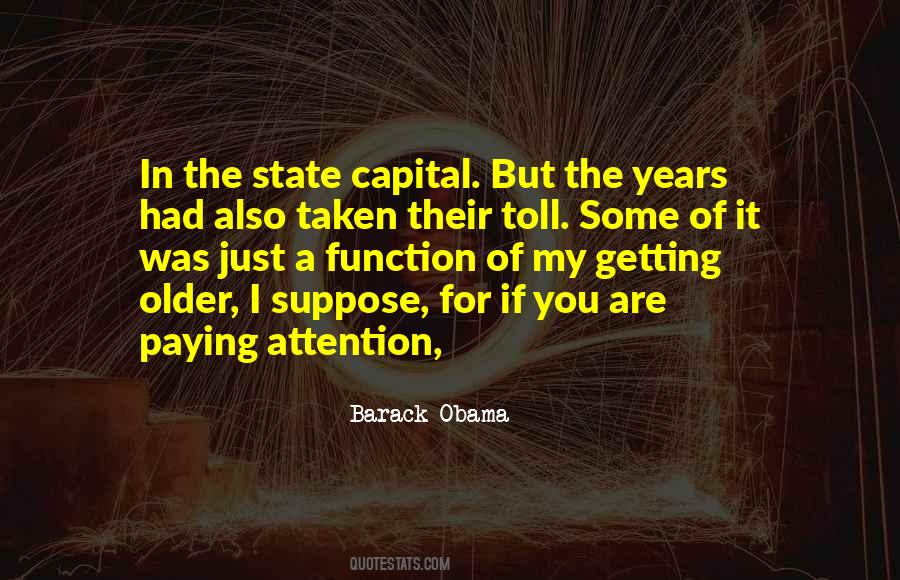 Quotes About Getting Attention #824681