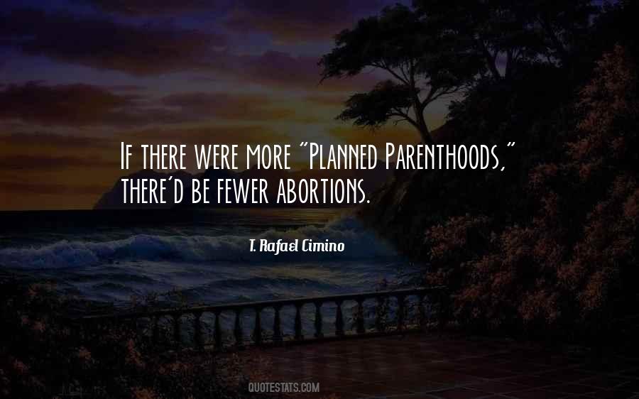 Quotes About Planned Parenthood #1787382