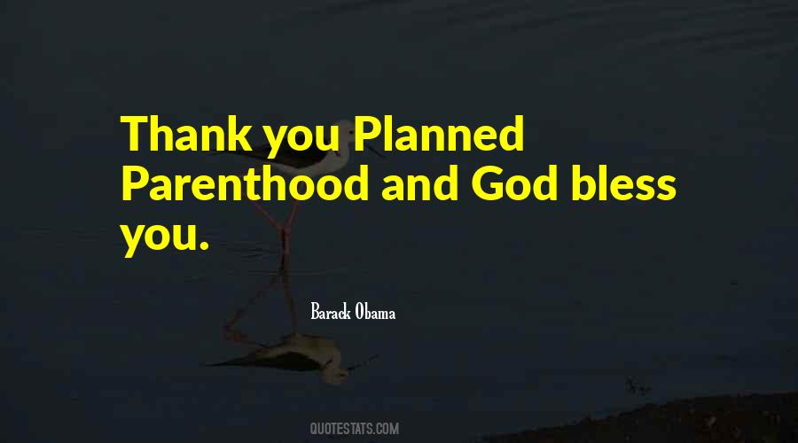 Quotes About Planned Parenthood #37397