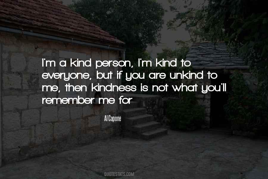 Quotes About A Kind Person #499873