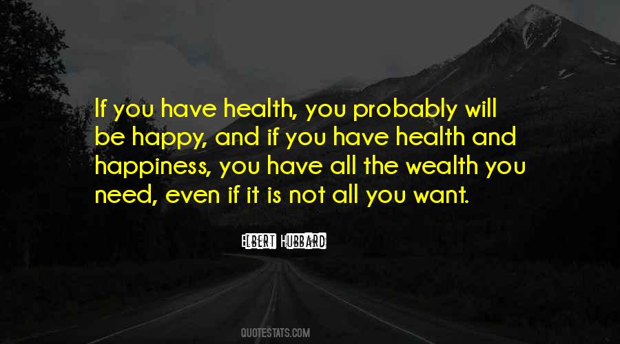 Quotes About Health Wealth And Happiness #154642