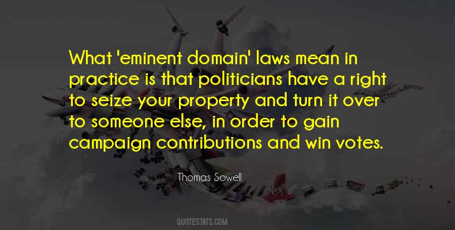 Quotes About Eminent Domain #185168