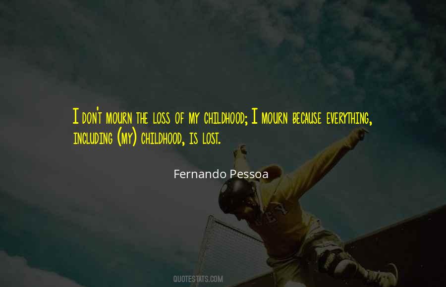 Quotes About The Loss Of Childhood #1839214