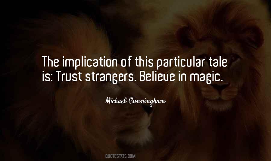 Trust Magic Quotes #1033151
