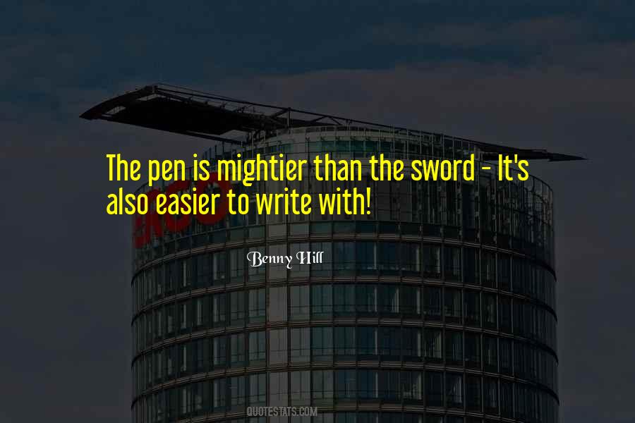 Quotes About Pen Is Mightier Than The Sword #1807197