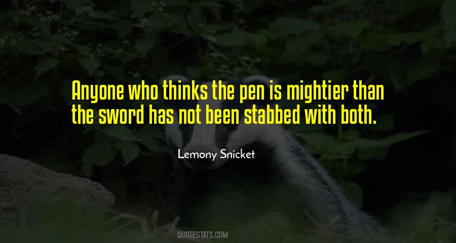 Quotes About Pen Is Mightier Than The Sword #395157