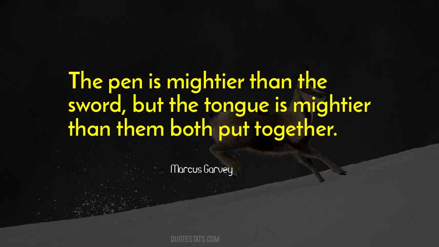 Quotes About Pen Is Mightier Than The Sword #898513