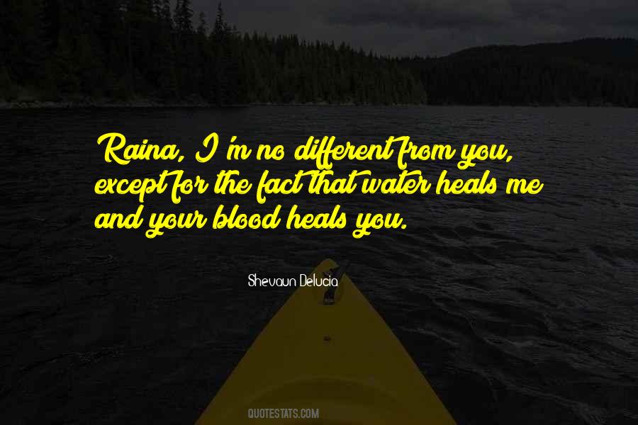 Quotes About Blood And Water #1670513