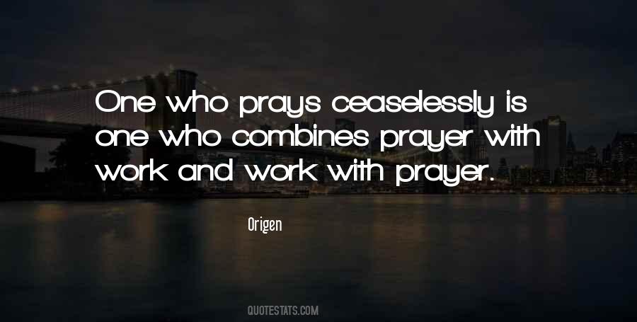 Quotes About Prayer And Work #175516