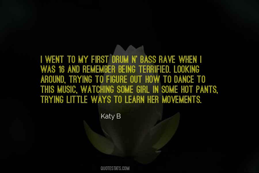 Quotes About Drum And Bass #448210