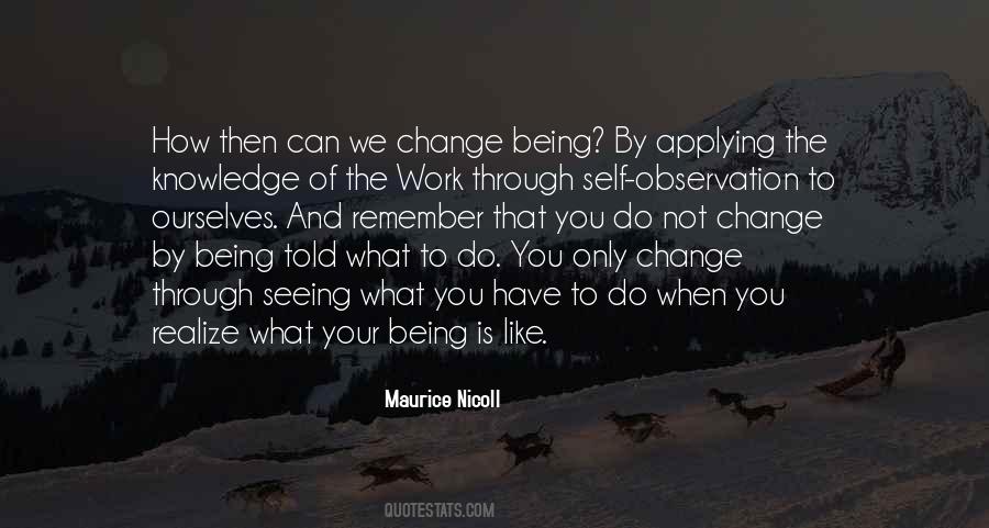 Quotes About Being The Change #275325