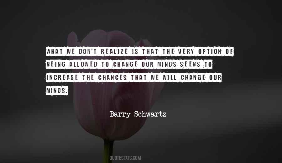 Quotes About Being The Change #97269
