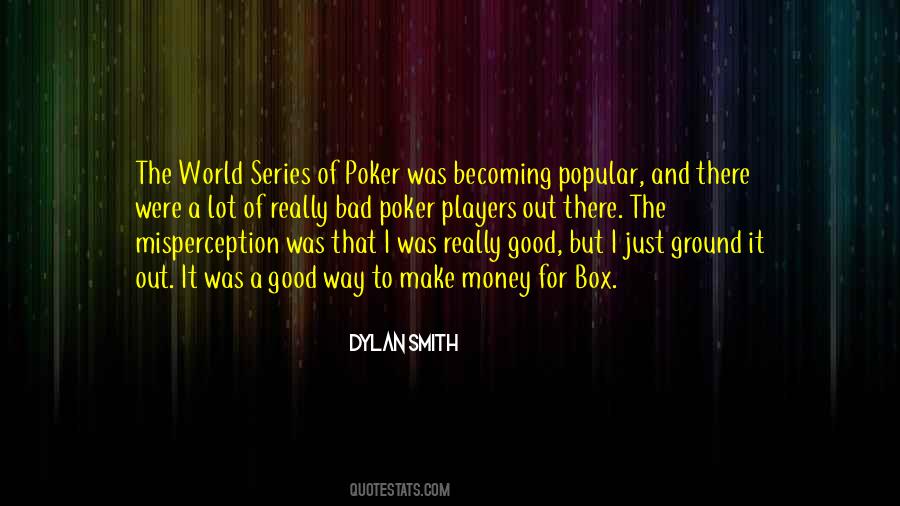 Quotes About Poker Players #310864