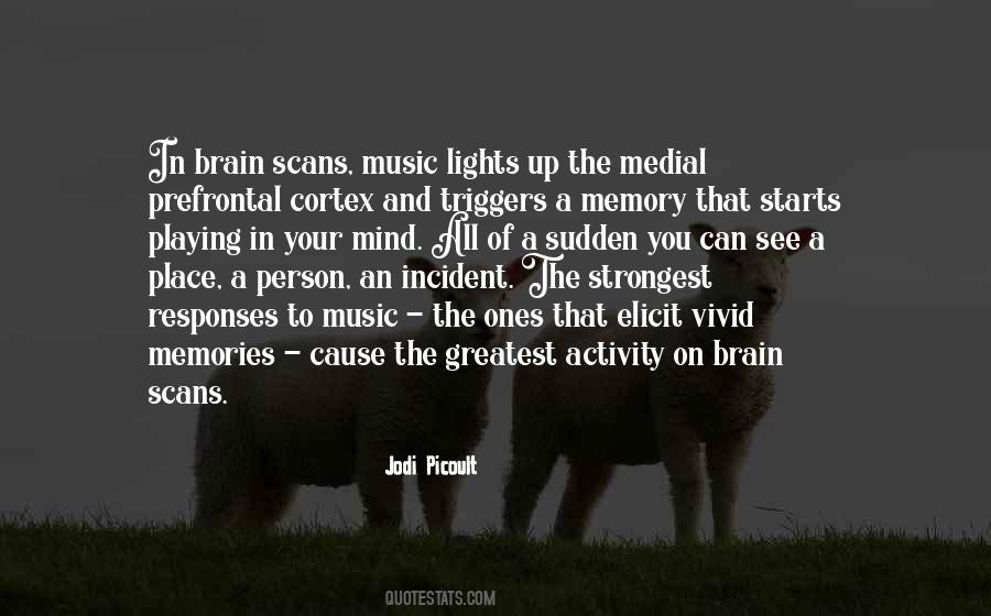 Quotes About Memory Triggers #1329521