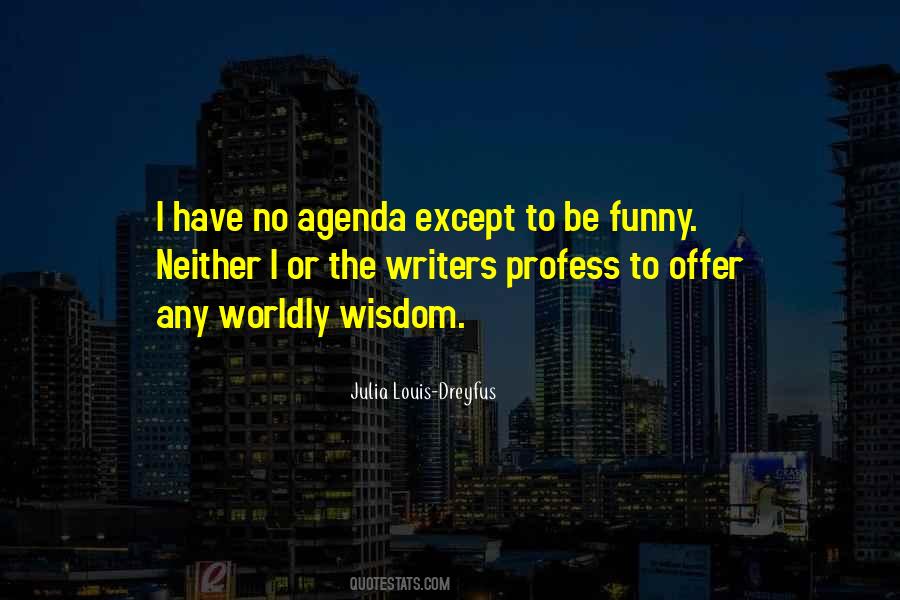 Quotes About Worldly Wisdom #184945