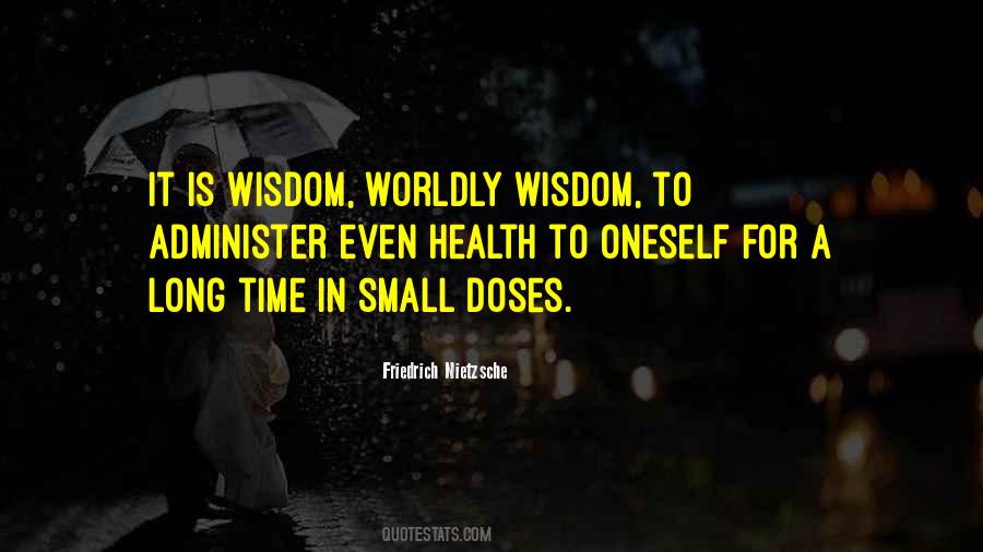 Quotes About Worldly Wisdom #983607