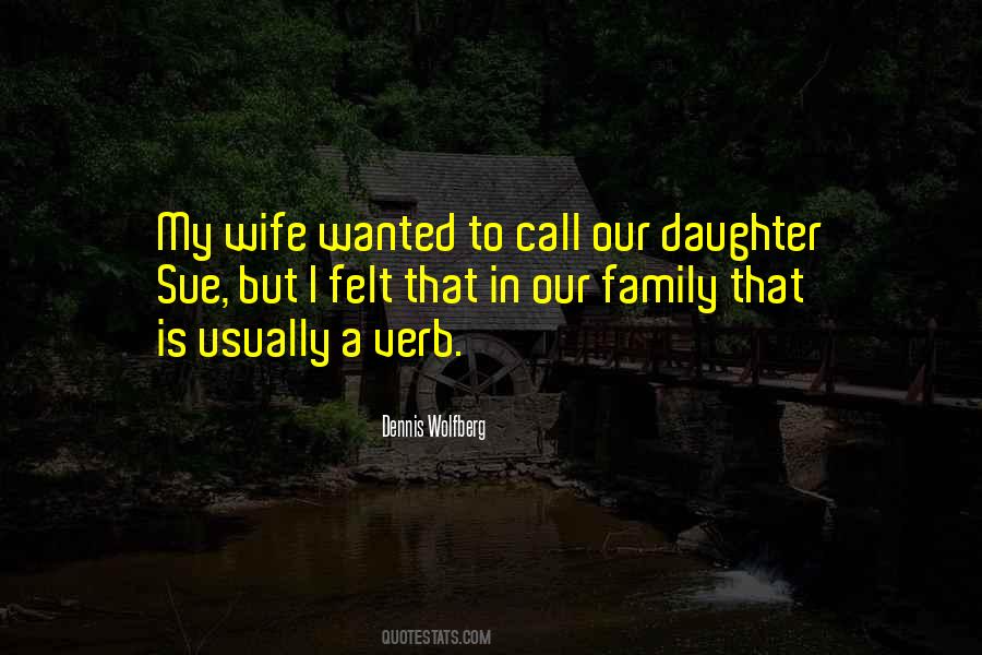 Our Daughter Quotes #1322234
